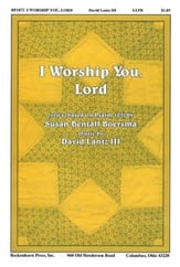 I Worship You, Lord SATB choral sheet music cover